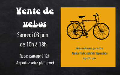 Samedi 03 juin : vente de vélos et repas partagé