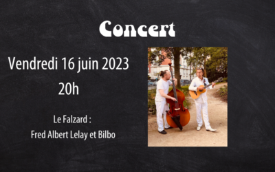 Vendredi 16 juin 2023 à 20h : concert Le Falzard