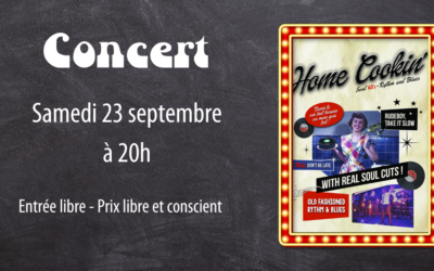 Samedi 23 septembre à 20h: Concert HOME COOKIN’