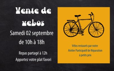 Samedi 02 septembre: vente de vélos et repas partagé